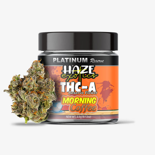 THC-A FLOWER  / MORNING COFFEE / HAZE EXOTICS PLATINUM RESERVE